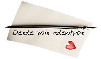 Desde mis adentros